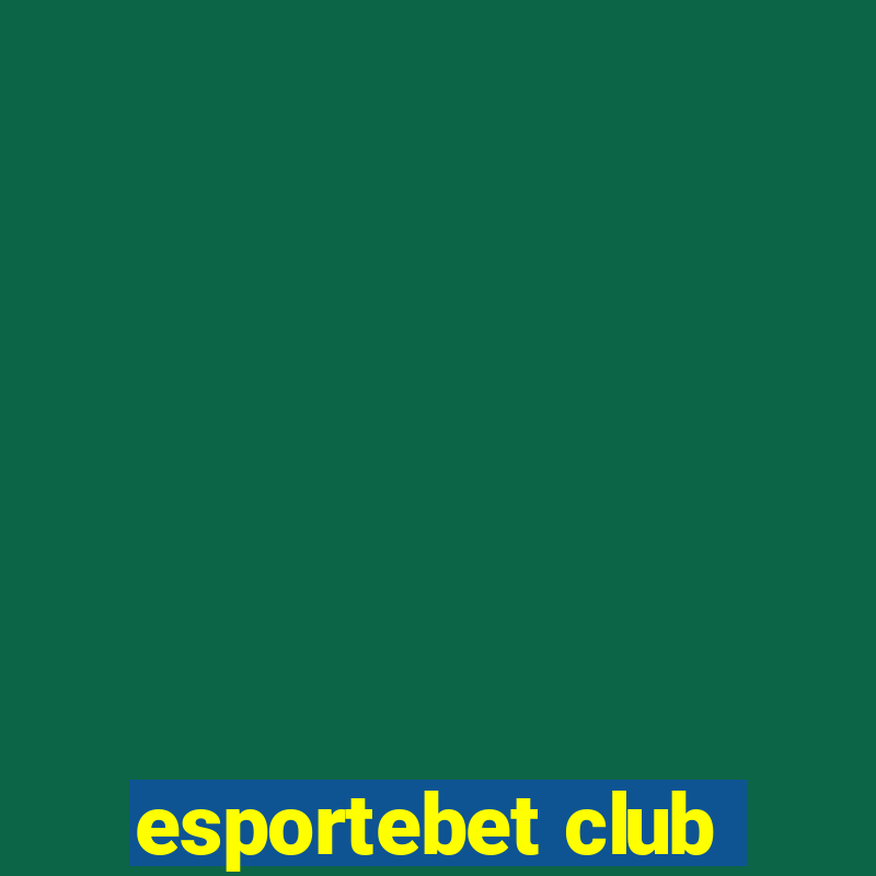 esportebet club