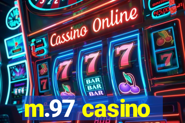 m.97 casino