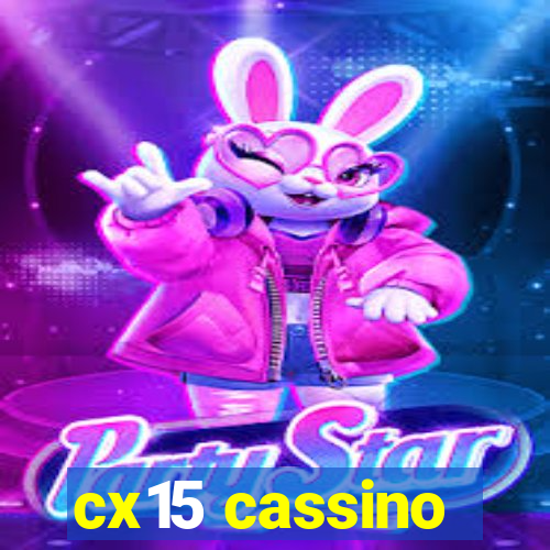 cx15 cassino