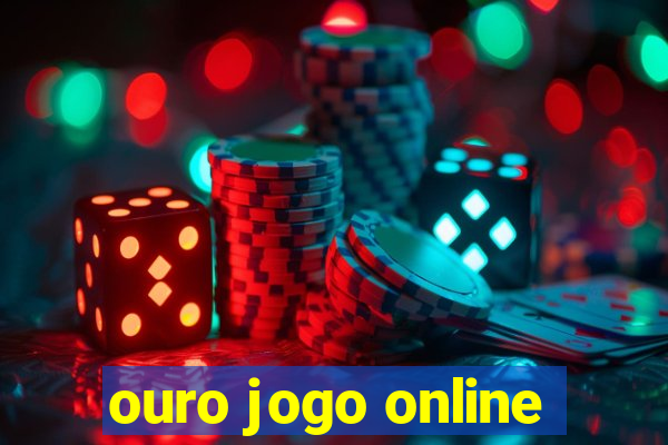 ouro jogo online