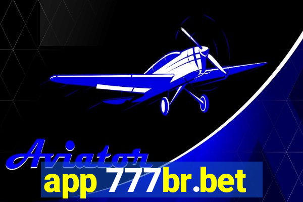 app 777br.bet