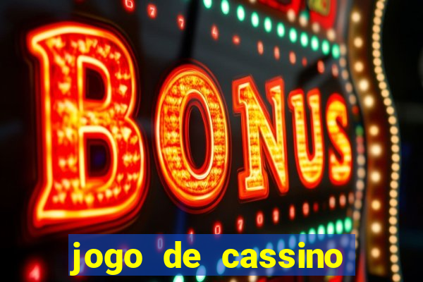 jogo de cassino sem dep贸sito