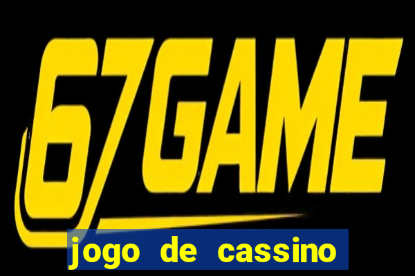 jogo de cassino sem dep贸sito