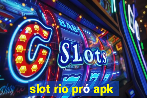 slot rio pró apk