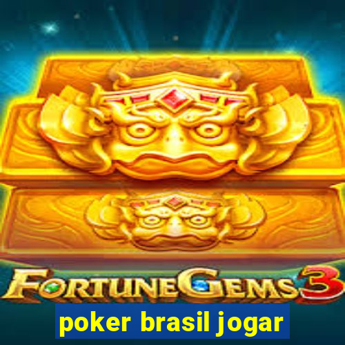 poker brasil jogar