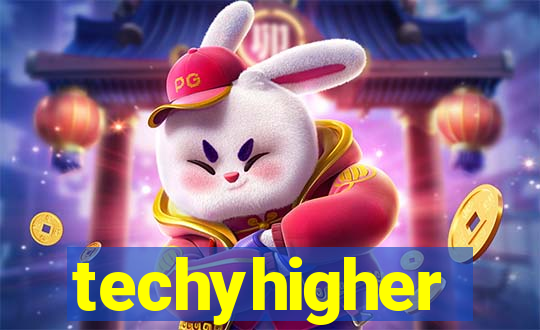 techyhigher