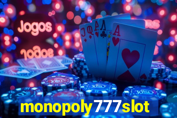 monopoly777slots.com