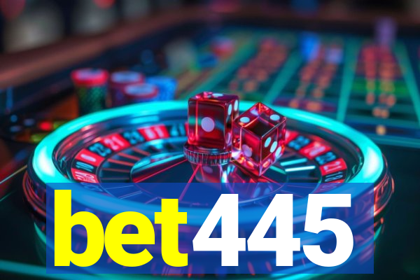 bet445