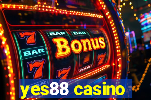 yes88 casino