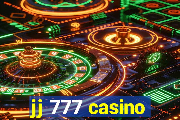 jj 777 casino