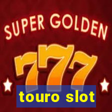 touro slot