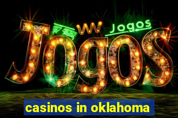 casinos in oklahoma