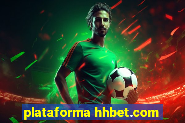 plataforma hhbet.com