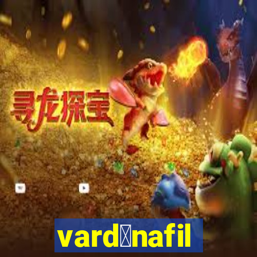 vard茅nafil