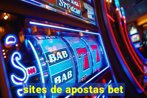 sites de apostas bet