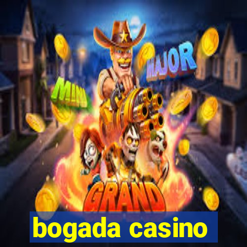 bogada casino