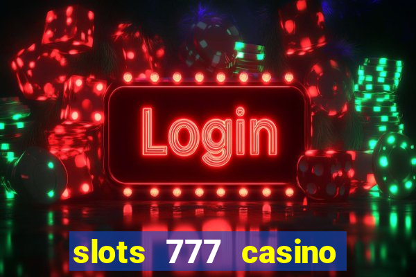 slots 777 casino by dragonplay