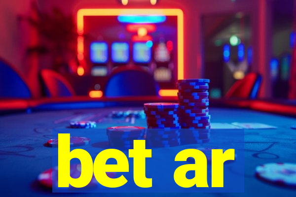 bet ar