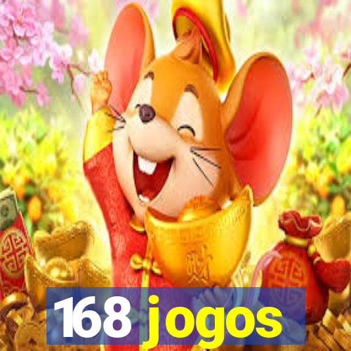 168 jogos