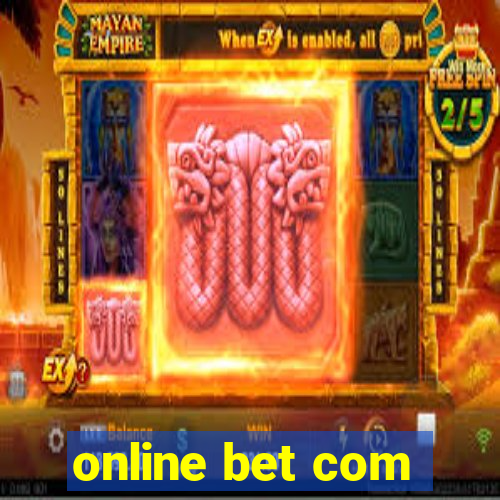 online bet com