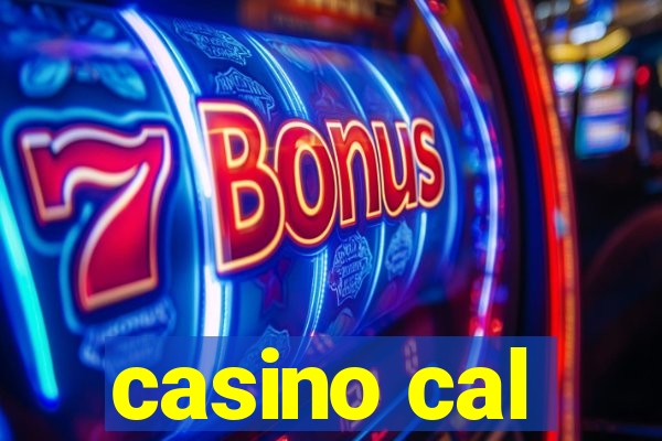 casino cal