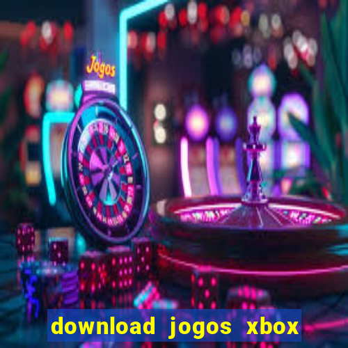 download jogos xbox 360 xex