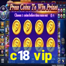 c18 vip