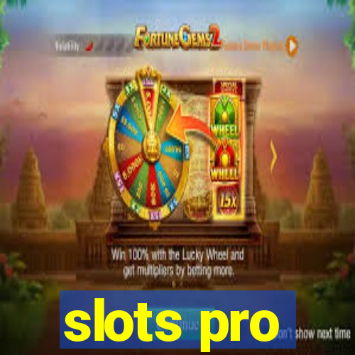 slots pro