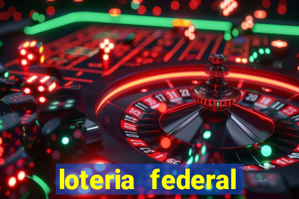 loteria federal giga sena