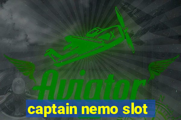 captain nemo slot