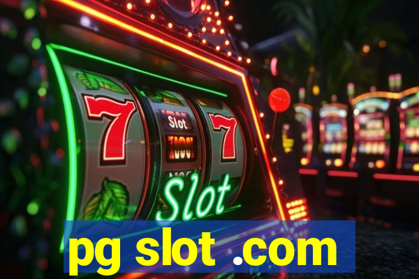 pg slot .com