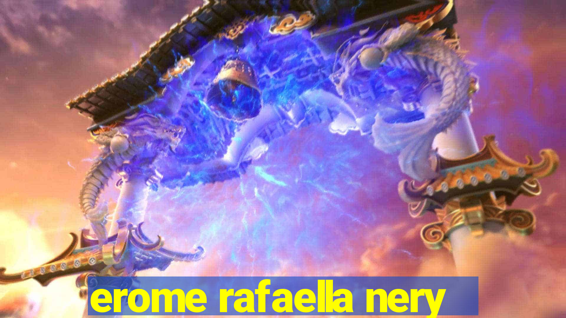 erome rafaella nery