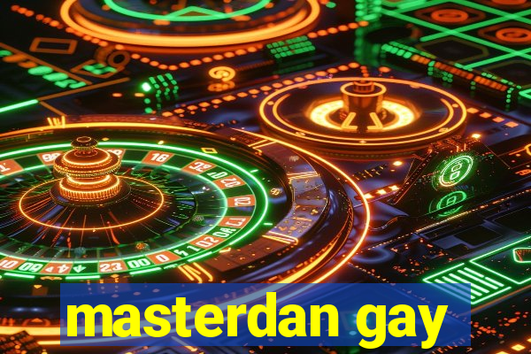 masterdan gay