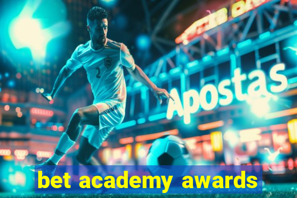 bet academy awards