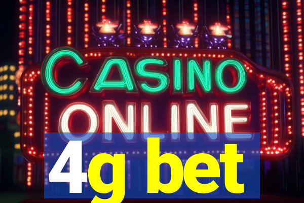 4g bet