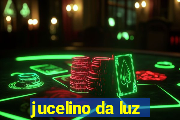 jucelino da luz