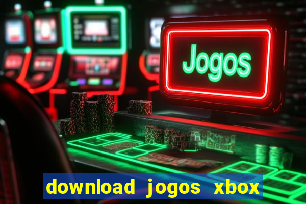 download jogos xbox 360 utorrent