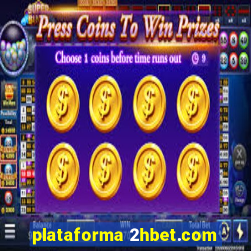 plataforma 2hbet.com