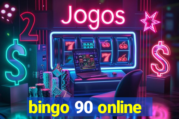 bingo 90 online