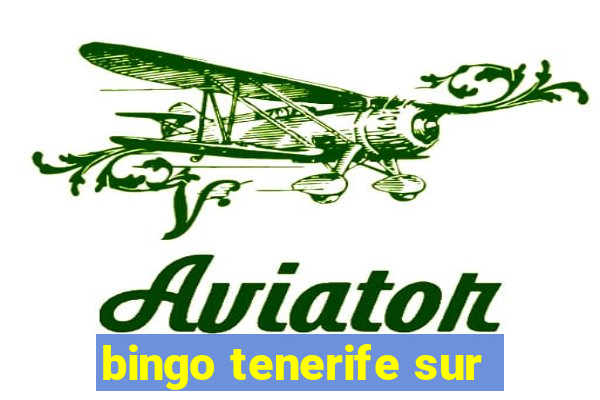 bingo tenerife sur