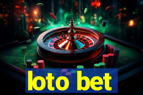 loto bet