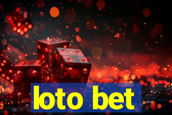 loto bet