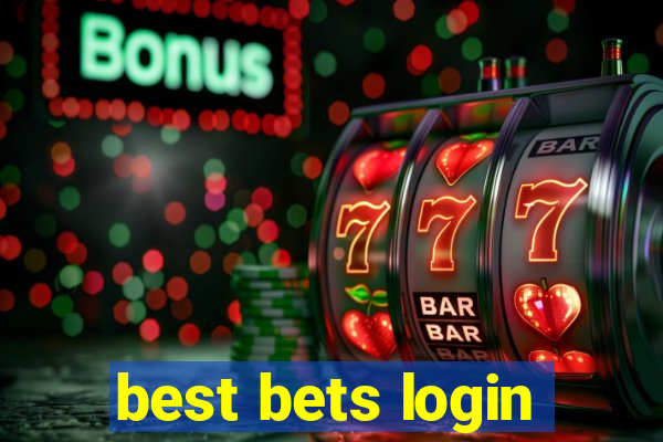 best bets login