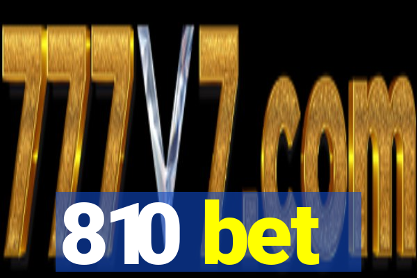 810 bet