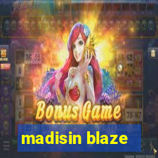 madisin blaze