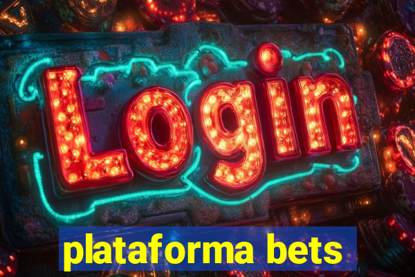 plataforma bets