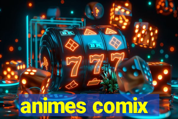 animes comix