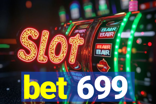 bet 699