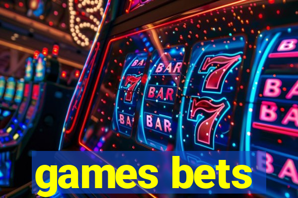 games bets