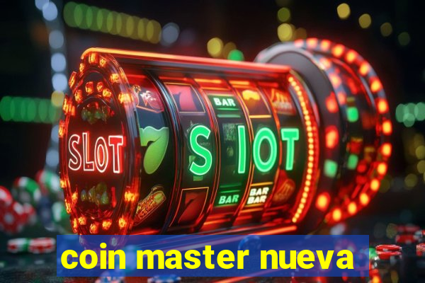 coin master nueva